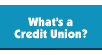 What is a Credit Union